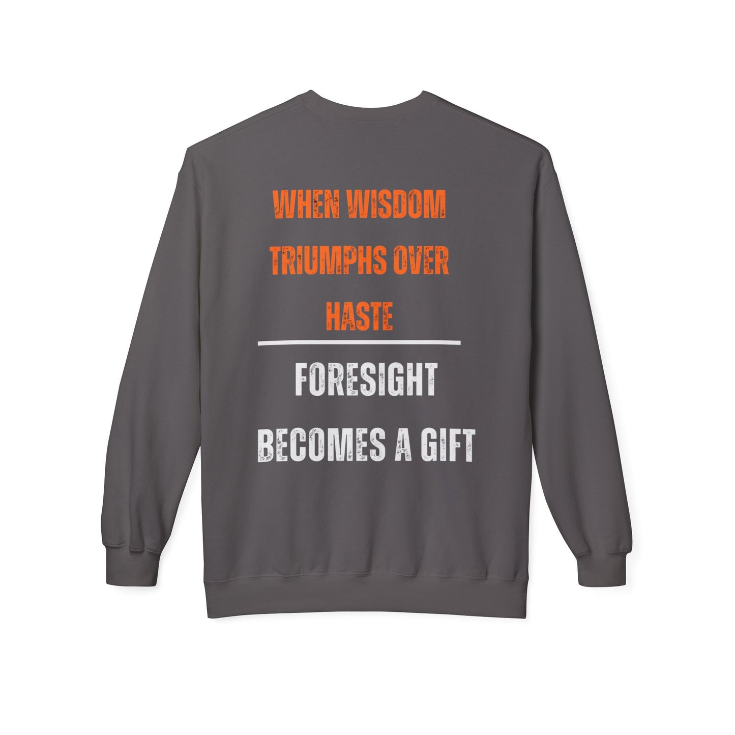 Inspirational Fleece Crewneck Sweatshirt - "Prevention is Better Than Cure"