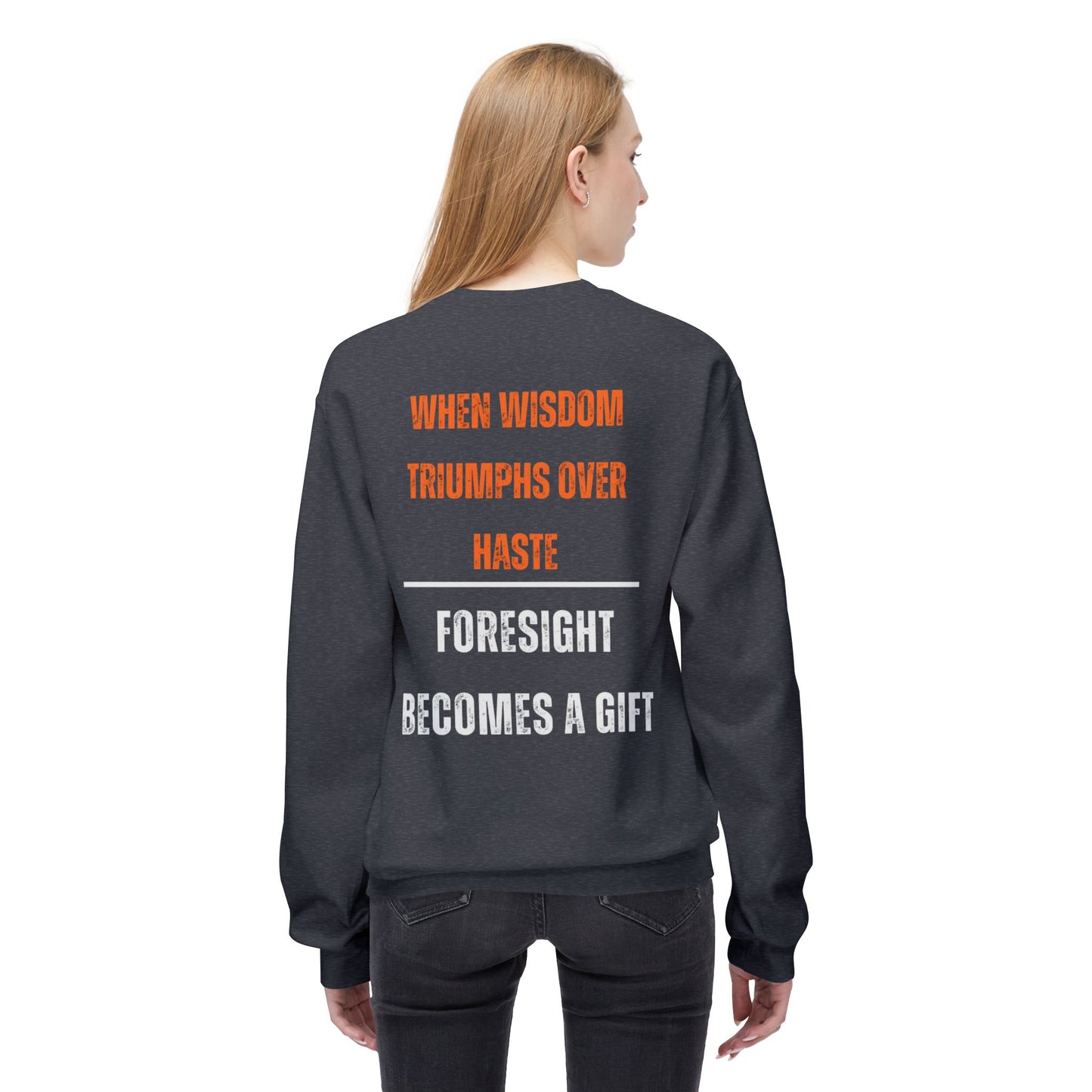Inspirational Fleece Crewneck Sweatshirt - "Prevention is Better Than Cure"
