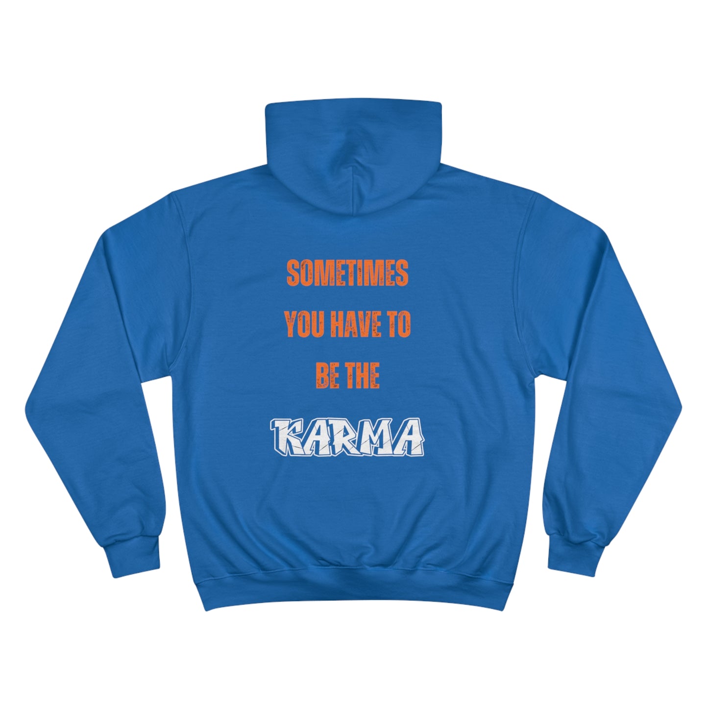 Karma Motivational Hoodie – Stylish Black Champion Sweatshirt with Inspiring Quote