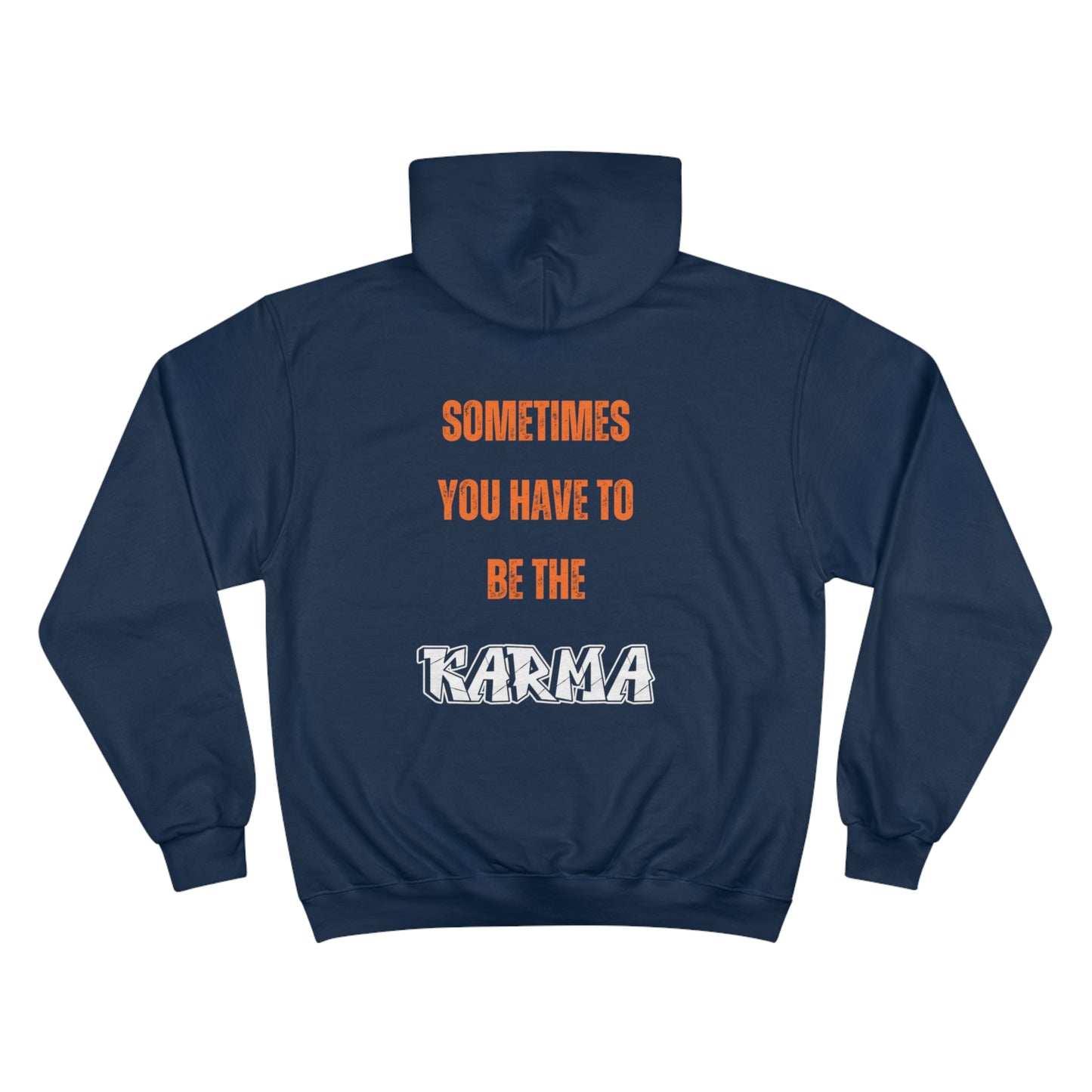Karma Motivational Hoodie – Stylish Black Champion Sweatshirt with Inspiring Quote