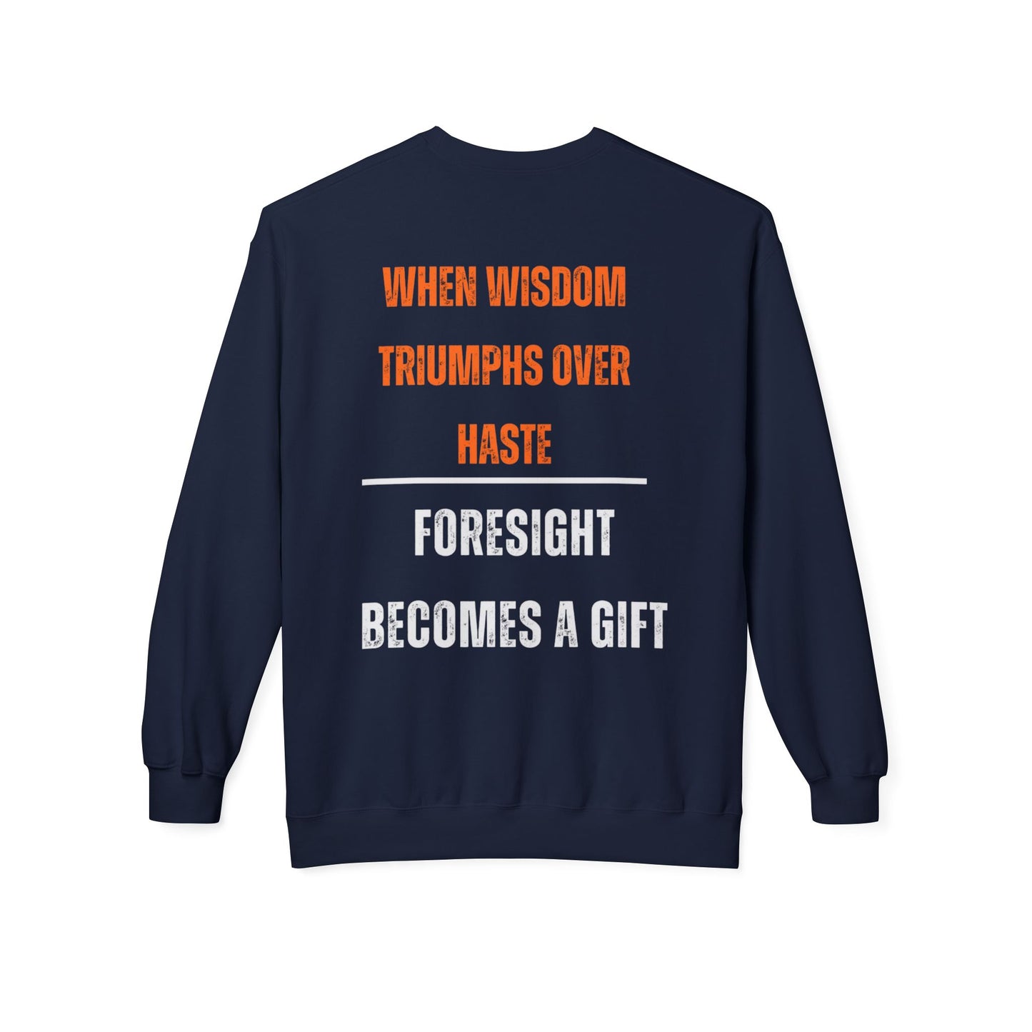Inspirational Fleece Crewneck Sweatshirt - "Prevention is Better Than Cure"