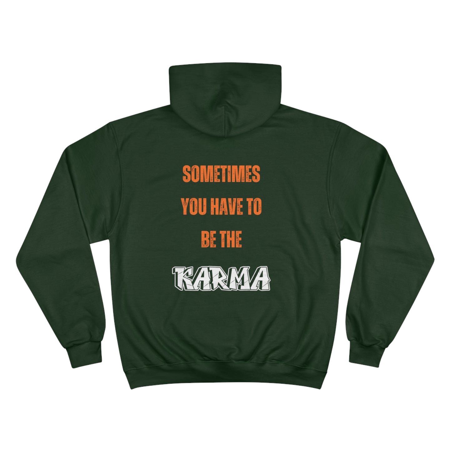 Karma Motivational Hoodie – Stylish Black Champion Sweatshirt with Inspiring Quote
