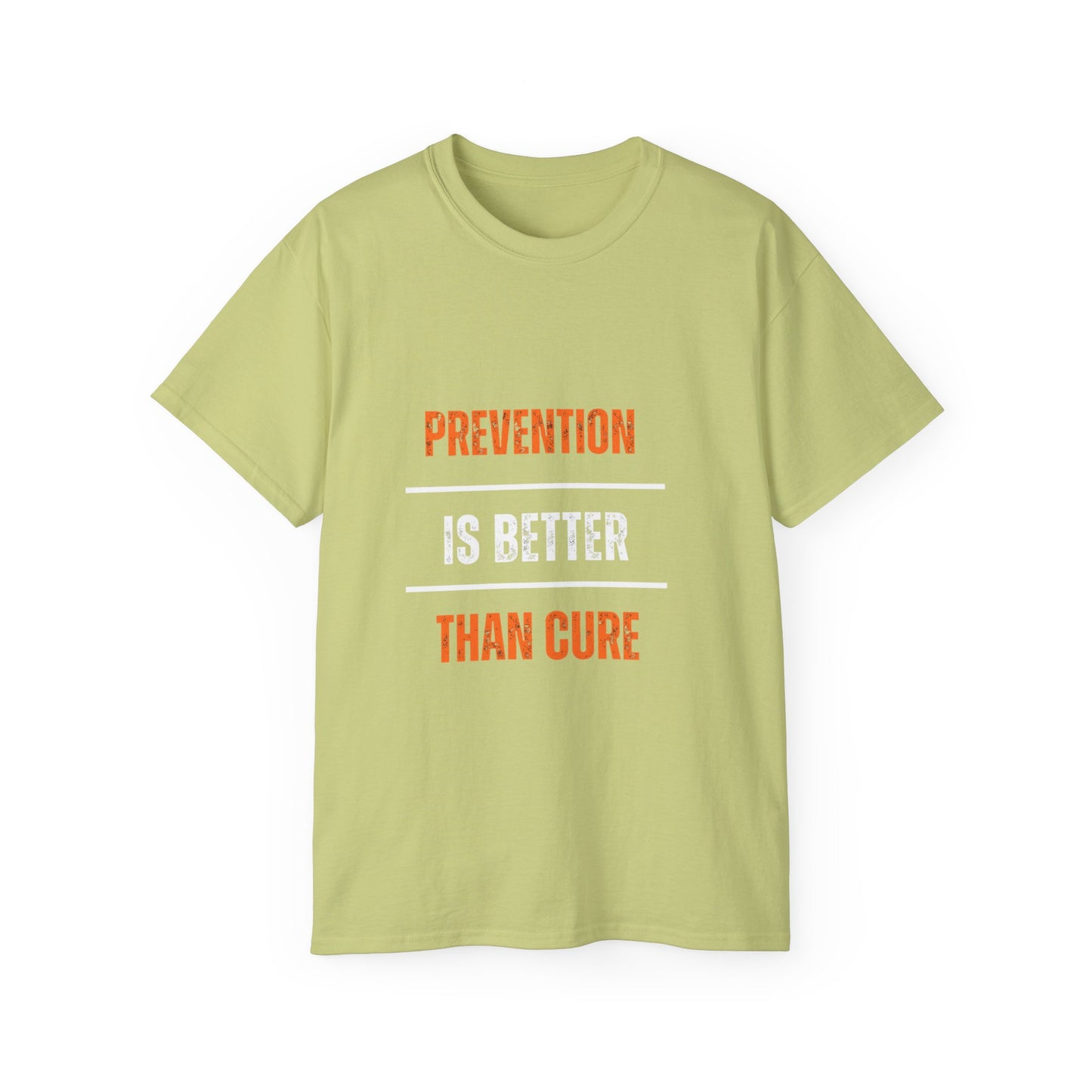 Unisex Cotton Tee - "Prevention is Better Than Cure" - Health Awareness Shirt