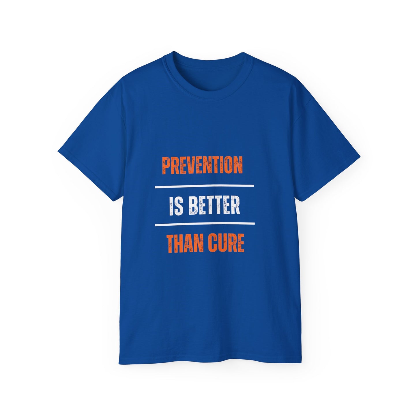 Unisex Cotton Tee - "Prevention is Better Than Cure" - Health Awareness Shirt