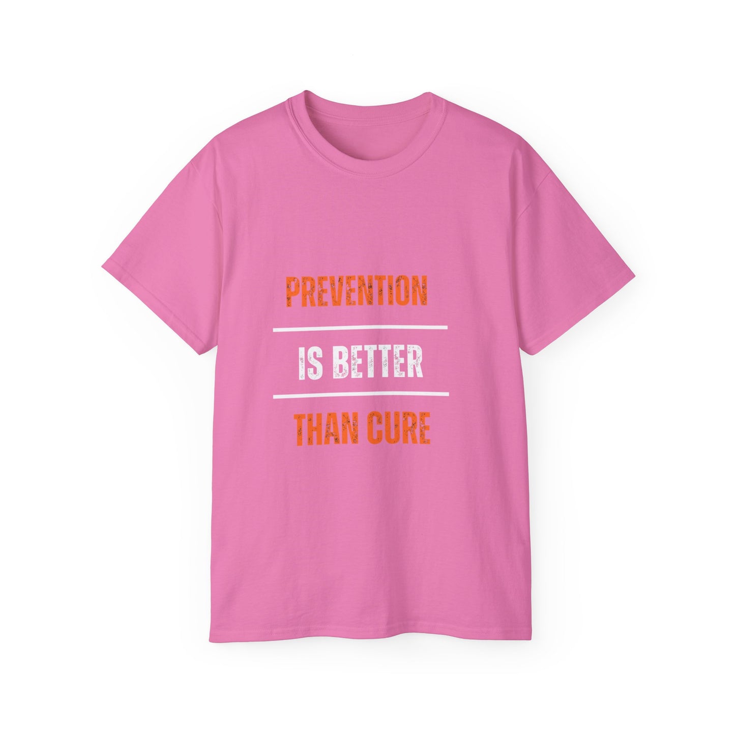 Unisex Cotton Tee - "Prevention is Better Than Cure" - Health Awareness Shirt