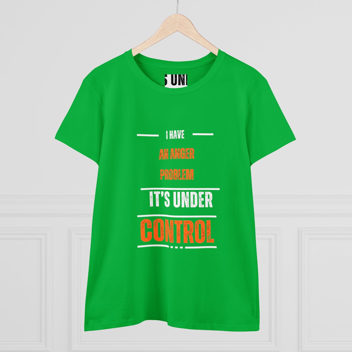 Funny Women's Cotton Tee - 'I Have an Anger Problem, It's Under Control'